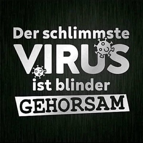 Aufkleber Der schlimmste Virus ist blinder GEHORSAM  1 Stück